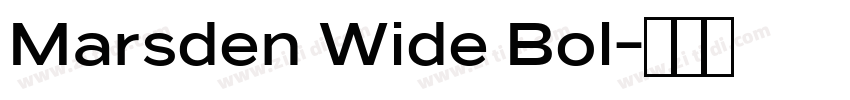 Marsden Wide Bol字体转换